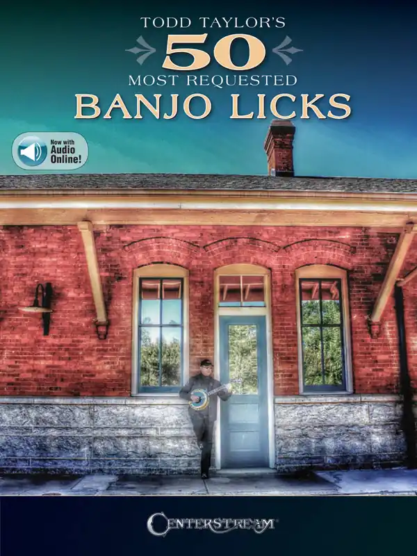 Dernier Modèle Hal Leonard Todd Taylor‘s 50 Most Requested Banjo Licks - Taylor - Banjo - Book/Audio Online