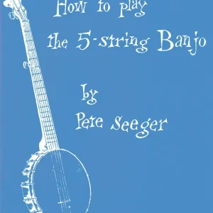 Meilleur Prix Wise Music Group How to Play the 5-String Banjo (Third Edition) - Seeger - Banjo TAB - Book