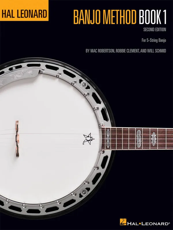 Hal Leonard Hal Leonard Banjo Method, Book 1 (2nd Edition) - Schmid/Robertson/Clement - Banjo - Book Dernier Modèle