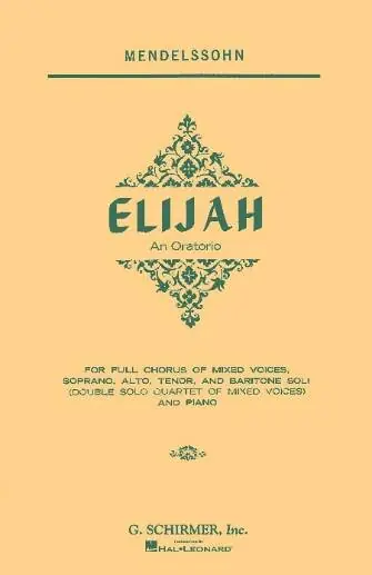 Prix Bas G. Schirmer Inc. Elijah - Mendelssohn - Choral Score - SATB