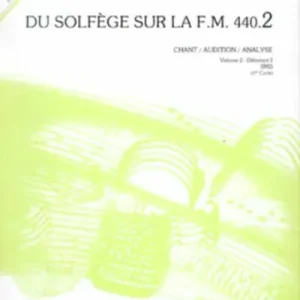 Billaudot Du Solfège sur la FM 440.2 Chant/Audition/Analyse Meilleure Vente