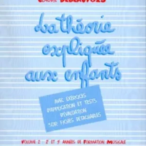 Delrieu Editions Claudie Debeauvois La Théorie expliquée aux enfants Vol.2 Dernière Chance