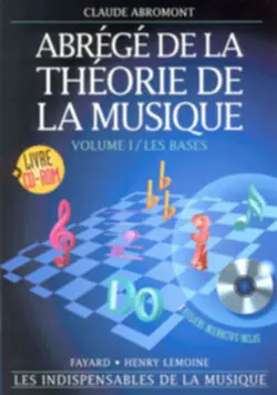 Meilleur Choix Editions H. Lemoine ABROMONT Claude - Abrégé de la théorie de la musique Vol.1