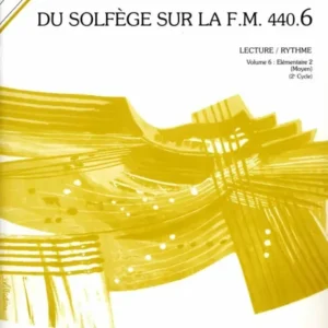 Billaudot Du Solfege Sur la F.M. 440.6 - Lecture/Rythme - Eleve Achetez Aujourd'hui