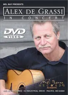 Achat Immédiat Mel Bay Alex de Grassi In Concert - DVD