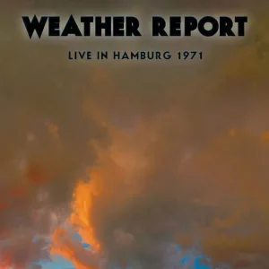 Hal Leonard Weather Report - Live In Hamburg 1971 - DVD Prix Promo