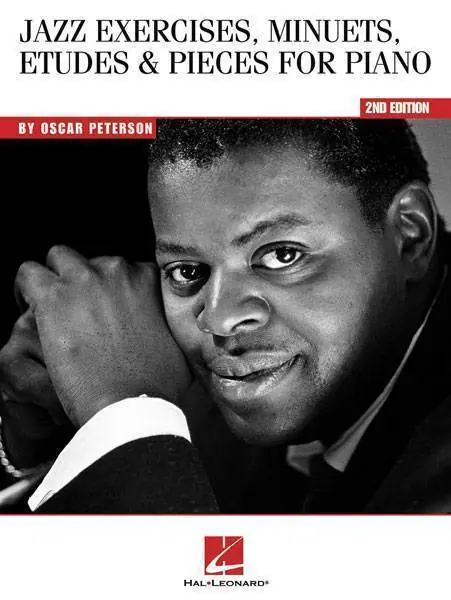 Hal Leonard Oscar Peterson - Jazz Exercises, Minuets, Etudes & Pieces for Piano Réduction