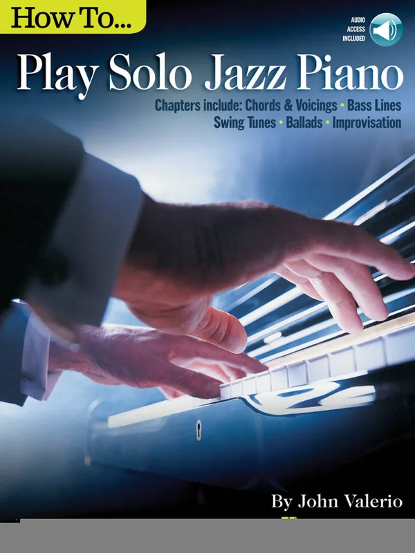 Hal Leonard How to Play Solo Jazz Piano - Valerio - Piano - Book/Audio Online Expédié Aujourd'hui