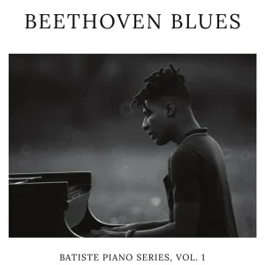 Hal Leonard Jon Batiste Beethoven Blues (Batiste Piano Series, Vol. 1) - Batiste - Piano - Book Super Prix