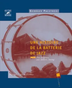 Editions H. Lemoine Une histoire de la batterie de jazz Tome 1 Soldes