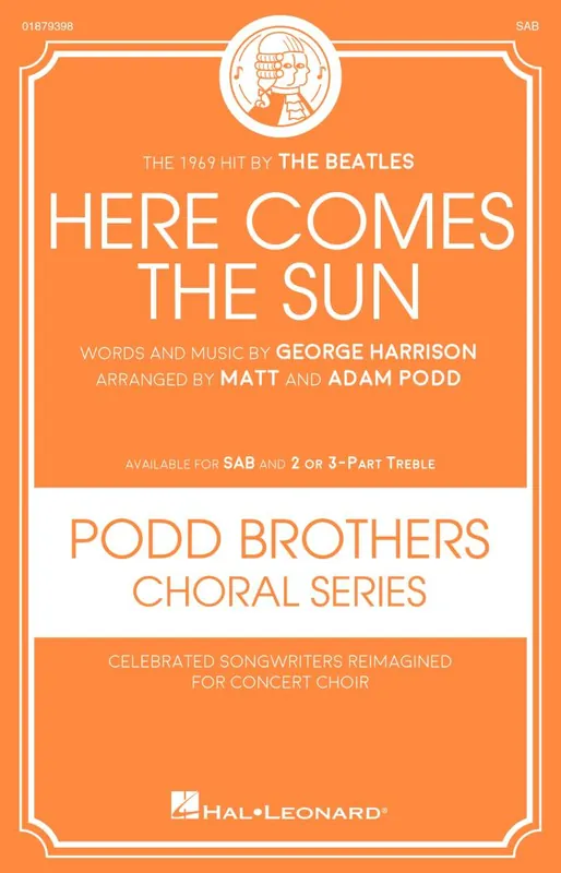 Dernier Modèle Hal Leonard Here Comes the Sun - Beatles/Podd - Choral Octavo - SAB Accompanied