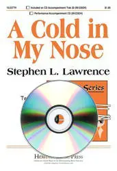 Heritage Music Press A Cold in My Nose - Lawrence - Performance/Accompaniment CD Expédié Aujourd'hui