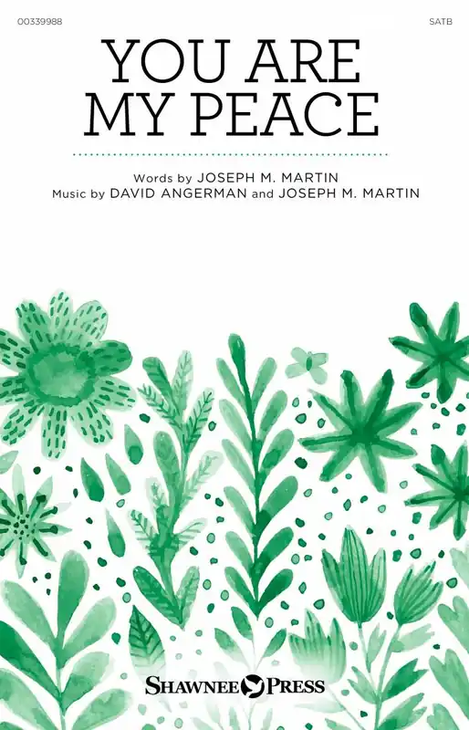 Livraison Express Shawnee Press You Are My Peace - Angerman/Martin - SATB