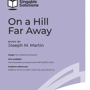 Seulement Aujourd'hui Lorenz Publishing Co. On a Hill Far Away - Bennard/Martin - SATB