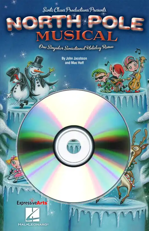 Hal Leonard North Pole Musical - Jacobson/Huff - Performance/Accompaniment CD Haute Qualité