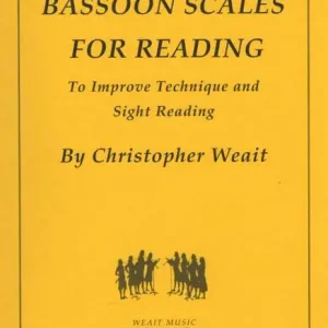 Promotion Saisonnière Weait Music Bassoon Scales for Reading - Weait - Bassoon - Book