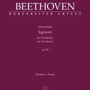 Prix Choc Baerenreiter Verlag Overture ‘‘Egmont‘‘ for Orchestra op. 84 - Beethoven/Del Mar - Full Score - Book