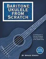 Skeptical Guitarist Baritone Ukulele From Scratch - Emery - Baritone Ukulele - Book/Audio Online Expédition Rapide