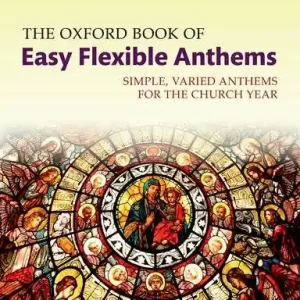 Oxford University Press The Oxford Book of Easy Flexible Anthems - Bullard - Choral Voices - Book Vente Flash