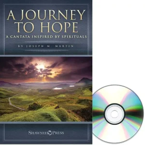 Soldes Shawnee Press A Journey to Hope (Cantata) - Martin - SATB Preview Pak - Book/CD