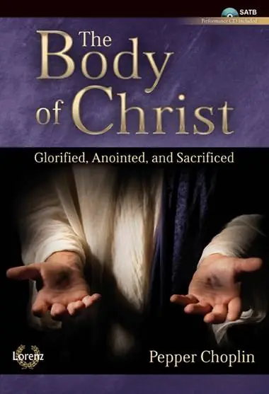 Quantité Limitée Lorenz Publishing Co. The Body of Christ - Choplin - SATB - Book/CD