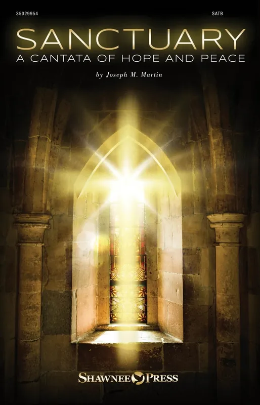 Hal Leonard Sanctuary (Cantata) - Martin - SATB Expédié Aujourd'hui