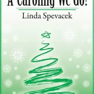 Expédition Rapide Heritage Music Press A-Caroling We Go!