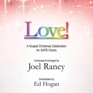 Hope Publishing Co Love (A Gospel Christmas Celebration) - Raney - SATB Accompanied - Book Quantité Limitée