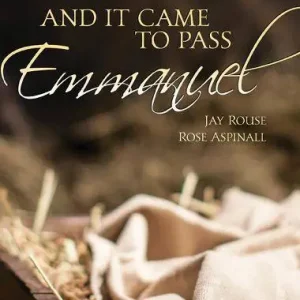 Prix Réduit Lorenz Publishing Co. And It Came to Pass, Emmanuel (Musical) - Rouse/Aspinall - SATB Score