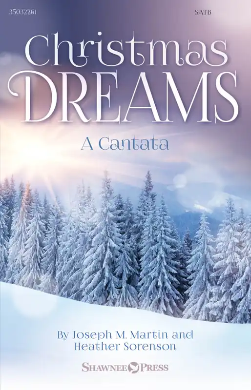 Commander Vite Shawnee Press Christmas Dreams (A Cantata) - Sorenson/Martin - SATB