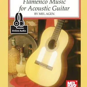 Petit Prix Mel Bay Flamenco Music for Acoustic Guitar - Agen - Guitar TAB - Book/Audio Online
