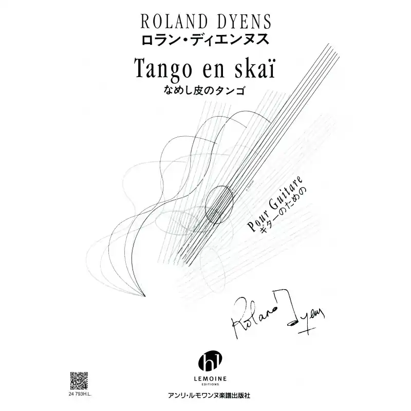 Editions Henry Lemoine Tango en Skai - Dyens - Classical Guitar - Sheet Music Quantité Limitée