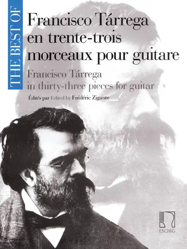 Editions Max Eschig The Best of Francisco Tarrega in 33 Pieces - Tarrega/Zigante - Classical Guitar - Book Remise