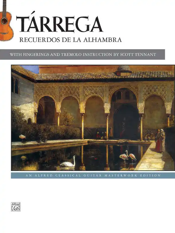 Prix Cassé Alfred Publishing Recuerdos de la Alhambra - Tarrega/Tennant - Classical Guitar - Book