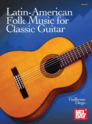 Offre Spéciale Mel Bay Latin-American Folk Music for Classic Guitar - Diego - Classical Guitar - Book