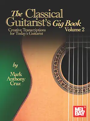Quantité Limitée Mel Bay The Classical Guitarist‘s Gig Book, Volume 2 - Cruz - Classical Guitar - Book