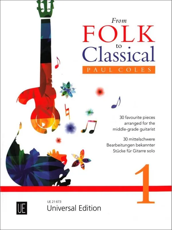 Universal Edition From Folk to Classical 1 - Coles - Classical Guitar - Book Soldes