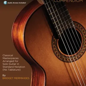 Hal Leonard The Classical Guitar Compendium Classical Masterpieces Arranged for Solo Guitar - Mermikides - Classical Guitar - Book/Audio Online Prix Promo