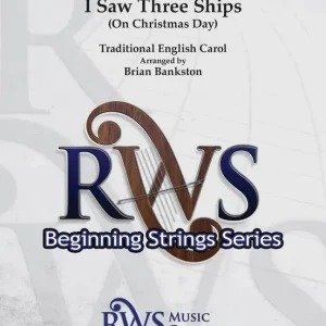 RWS Music Company I Saw Three Ships on Christmas Day - Bankston - Concert Band - Gr. 1 Commander Maintenant