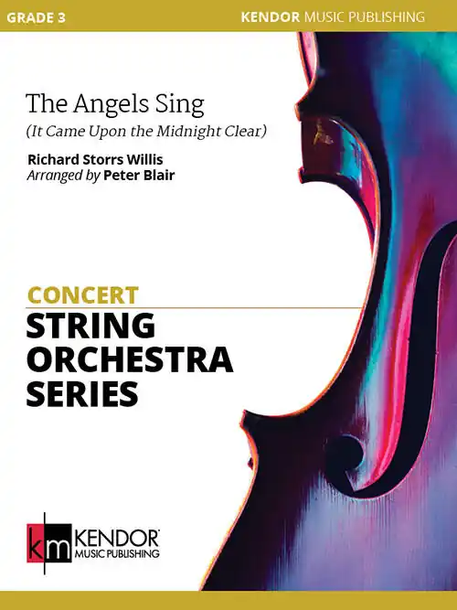 Affaire À Saisir Kendor Music Inc. The Angels Sing - Blair - String Orchestra - Gr. 3