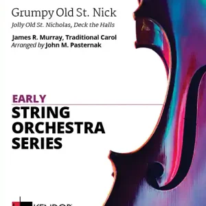 Expédié Aujourd'hui Kendor Music Inc. Grumpy Old St. Nick (Jolly Old St. Nicholas, Deck the Halls) - Murray/Traditional/Pasternak - String Orchestra - Gr. 0.5