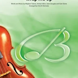 Quantité Limitée Belwin Wrap Me Up - Trainor/Fallon/Bernotas - String Orchestra - Gr. 2.5