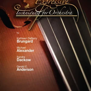 Marque Tempo Press Expressive Techniques for Orchestra - Brungard /Alexander /Dackow /Anderson - Bass - Book