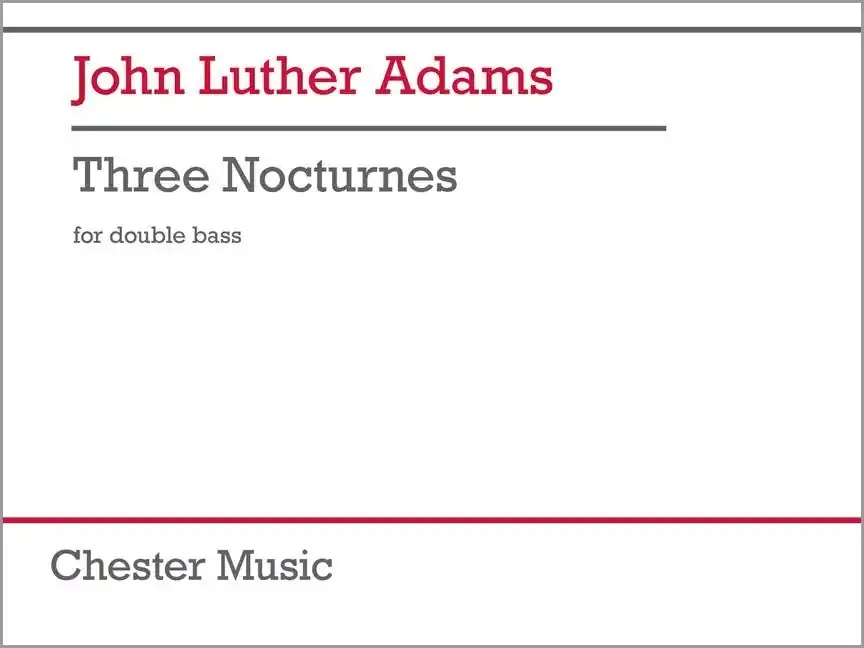 Acheter En Ligne Chester Music Three Nocturnes - Adams - Solo Double Bass - Book