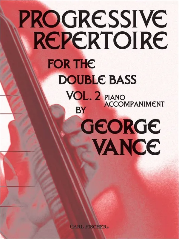 Top Vente Carl Fischer Progressive Repertoire for the Double Bass, Volume 2 - Vance - Piano Accompaniment - Book