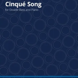Must-Have Theodore Presser Cinque Song - Hailstork - Double Bass/Piano - Book
