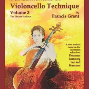 Usine Directe LudwigMasters Publications Fundamentals of Violoncello Technique v. 3 - Grant - Cello - Book