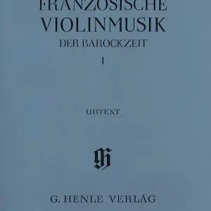 Vente Directe G. Henle Verlag French Violin Music of the Baroque Era, Volume I - Meyn-Beckmann - Violin/Piano - Book
