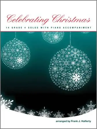 Promotion Kendor Music Inc. Celebrating Christmas (14 Grade 4 Solos With Piano Accompaniment) - Halferty - Violin - Book
