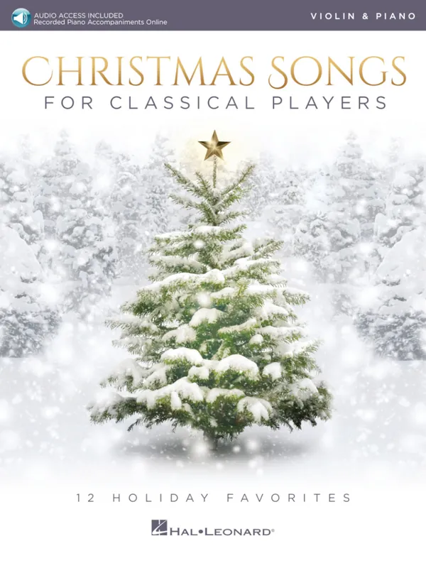 Vente Directe Hal Leonard Christmas Songs for Classical Players 12 Holiday Favorites - Violin/Piano - Book/Audio Online